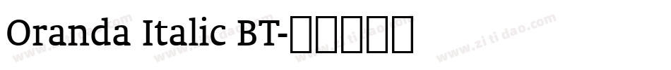 Oranda Italic BT字体转换